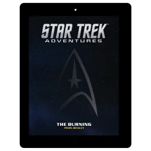 Star Trek Adventures: The Burning - Supplement PDF