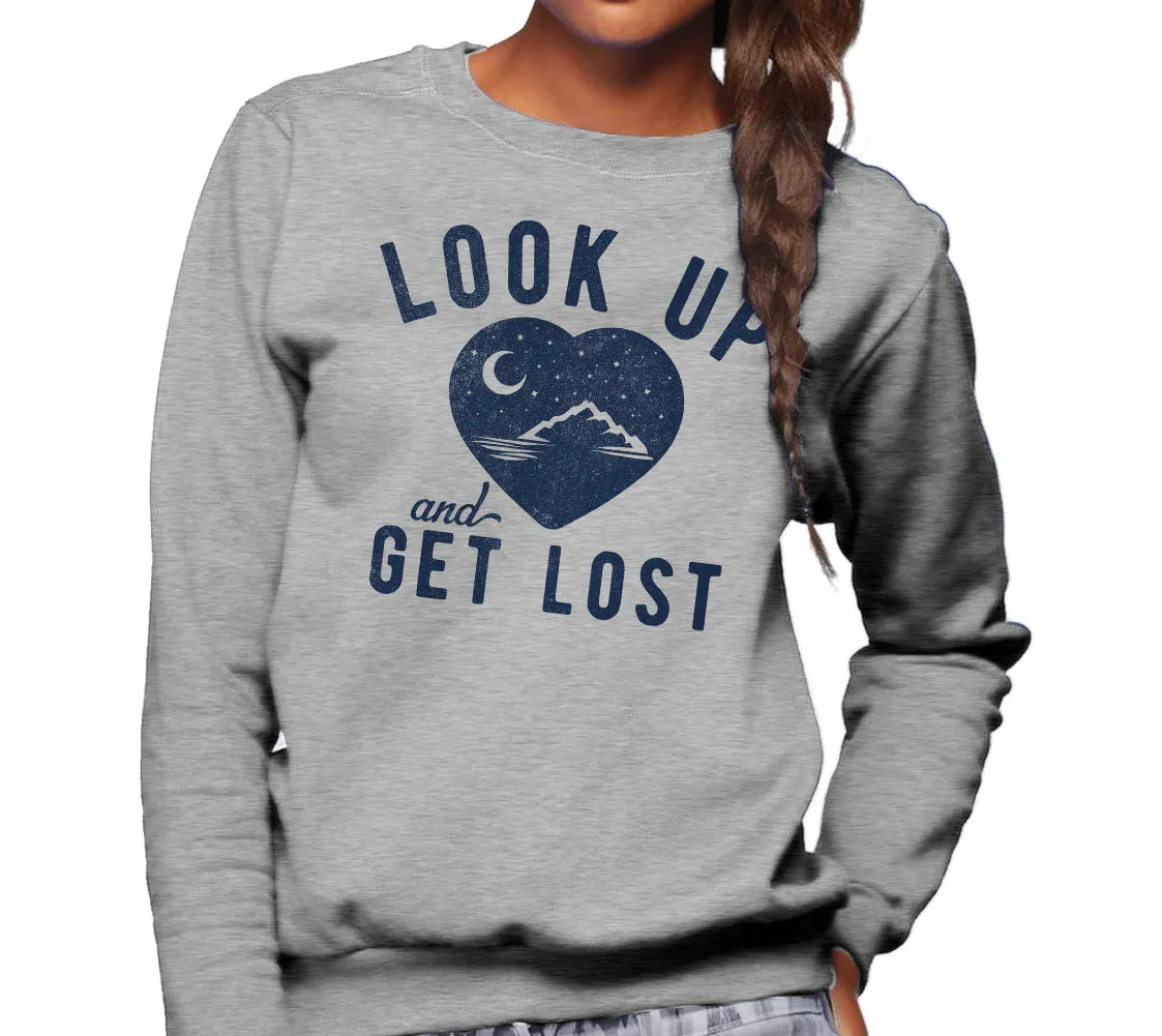 Unisex Look Up and Get Lost Sweatshirt - Astronomy Shirt